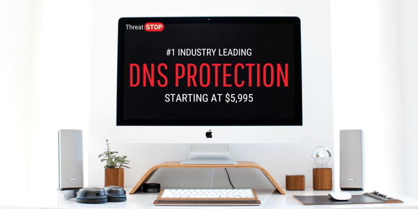 Get the Industry's #1 DNS Firewall, Starting at $5,995