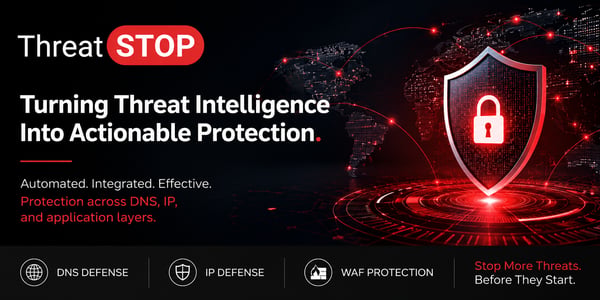 Why ThreatSTOP Matters: Turning Threat Intelligence Into Actionable Protection